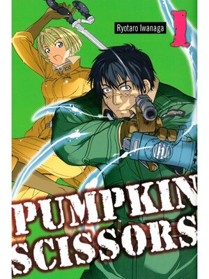 cover image of Pumpkin Scissors, Volume 1
